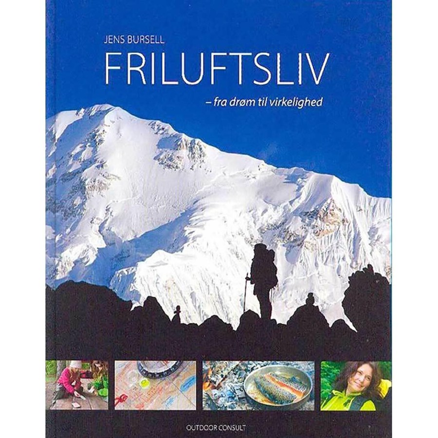 Udstyr Frilufts | Outdoor Consult Friluftsliv Af Jens Bursell Outdoor Cons